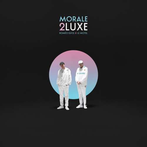 Roméo Elvis X Le Motel – Morale 2luxe