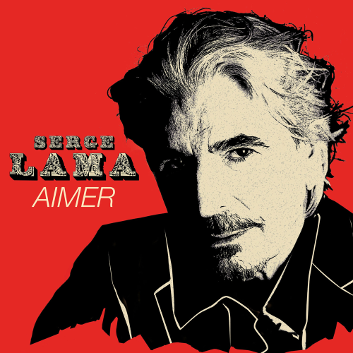 Serge Lama – Aimer