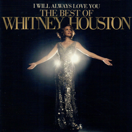 Whitney Houston – I Will Always Love You - The Best of Whitney Houston